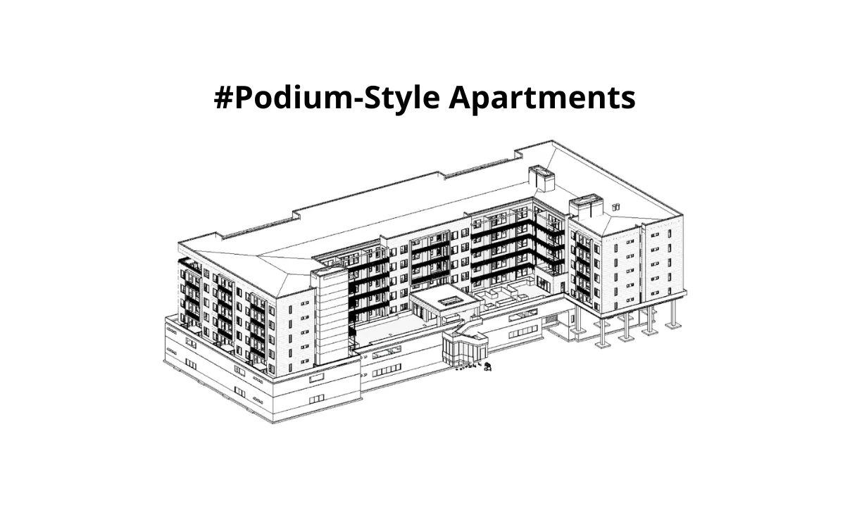 Podium-Style Apartments